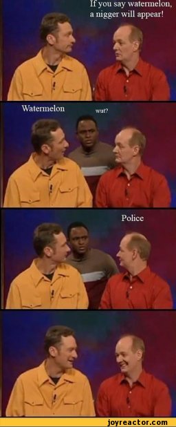 ﻿If you say watermelon, a nigger will appear!
Watermelon
Policc
*,funny pictures,auto